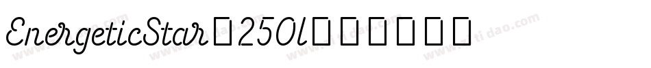 EnergeticStar-250l字体转换