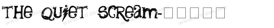 the_quiet_scream字体转换