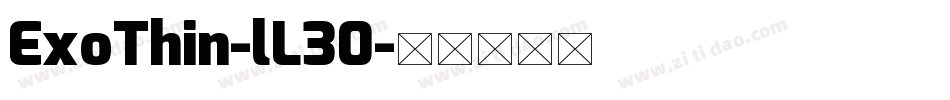 ExoThin-lL30字体转换