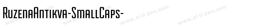 RuzenaAntikva-SmallCaps字体转换