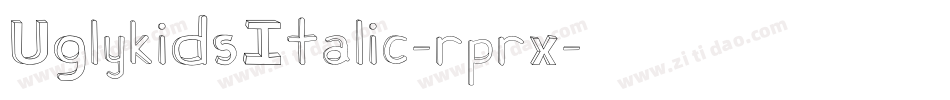 UglykidsItalic-rprx字体转换
