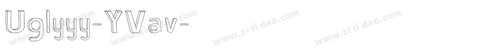 Uglyyy-YVav字体转换