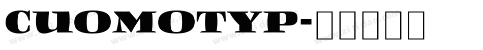 CUOMOTYP字体转换