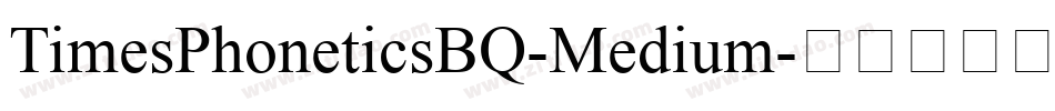 TimesPhoneticsBQ-Medium字体转换