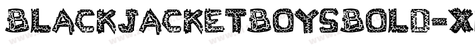 BlackJacketBoysBold-xKpm字体转换