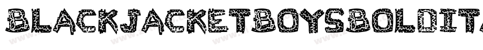 BlackJacketBoysBoldItalic-pn5d字体转换