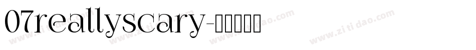 07reallyscary字体转换