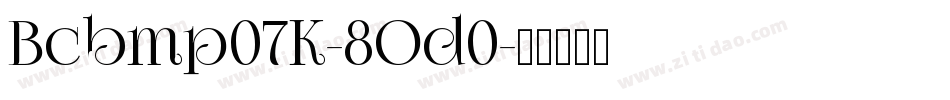 Bcbmp07K-8Od0字体转换