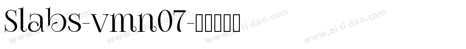 Slabs-vmn07字体转换