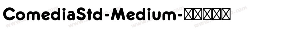ComediaStd-Medium字体转换