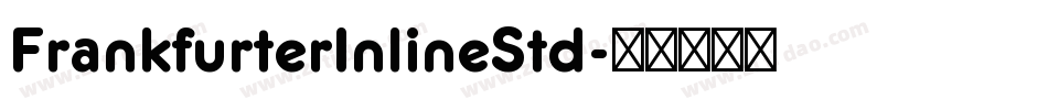 FrankfurterInlineStd字体转换