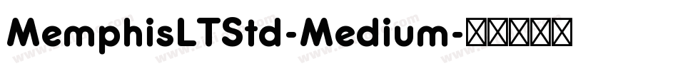 MemphisLTStd-Medium字体转换