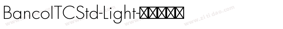 BancoITCStd-Light字体转换