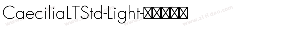 CaeciliaLTStd-Light字体转换