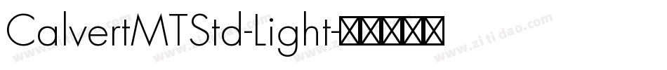 CalvertMTStd-Light字体转换