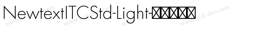 NewtextITCStd-Light字体转换