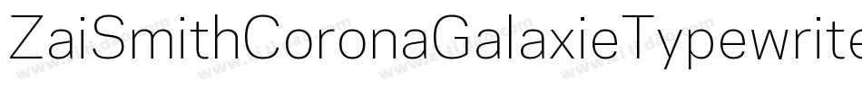 ZaiSmithCoronaGalaxieTypewriter-w1oXP字体转换