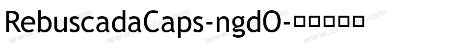 RebuscadaCaps-ngdO字体转换