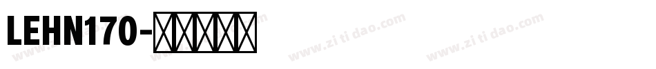 LEHN170字体转换