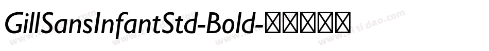 GillSansInfantStd-Bold字体转换