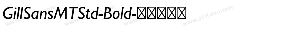 GillSansMTStd-Bold字体转换