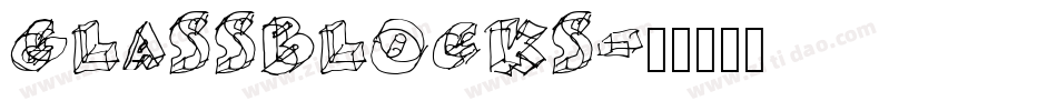 Glassblocks字体转换