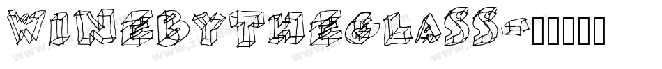 WinebytheGlass字体转换