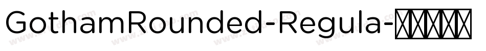 GothamRounded-Regula字体转换