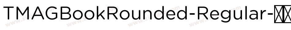 TMAGBookRounded-Regular字体转换