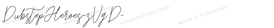 DubstepHeroes-zVgD字体转换