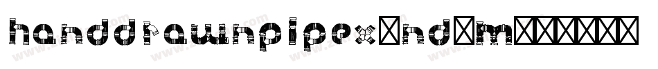 HanddrawnPipeX-nd1M字体转换