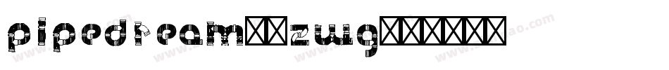 PipeDream-1Zwg字体转换