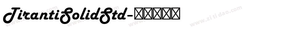 TirantiSolidStd字体转换