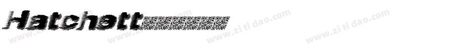 Hatchett字体转换