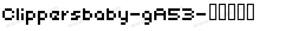 Clippersbaby-gA53字体转换