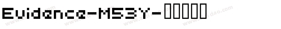 Evidence-M53Y字体转换