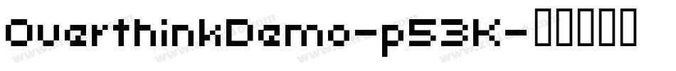 OverthinkDemo-p53K字体转换