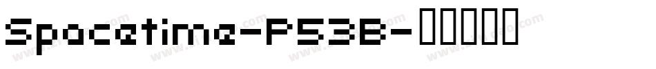 Spacetime-P53B字体转换