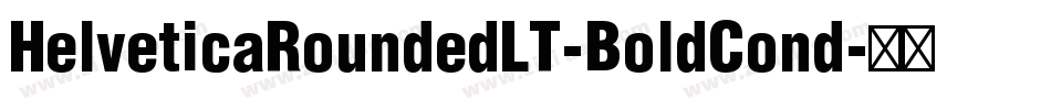 HelveticaRoundedLT-BoldCond字体转换