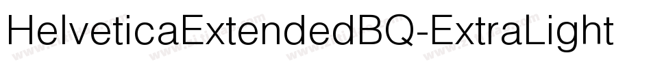 HelveticaExtendedBQ-ExtraLight字体转换
