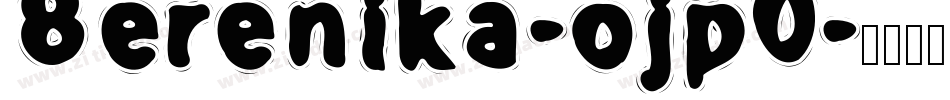 Berenika-ojp0字体转换