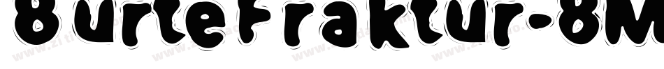 BurteFraktur-8ML0字体转换
