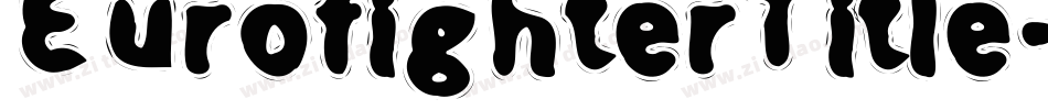 EurofighterTitle-1WA0字体转换 EurofighterTitle-1WA0字体转换