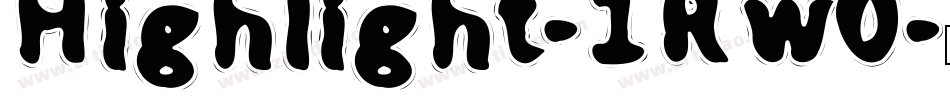 Highlight-1Rw0字体转换