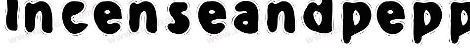 IncenseandpeppermintsTwo-ojq0字体转换