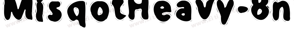 MisqotHeavy-8n0字体转换