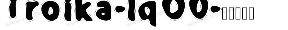 Troika-lqO0字体转换