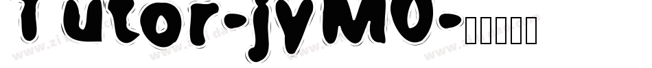 Tutor-jyM0字体转换