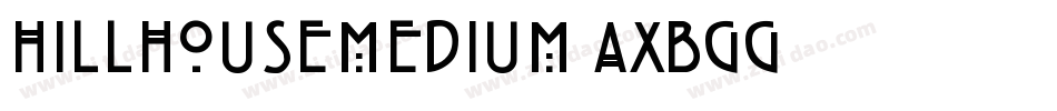 HillHouseMedium-axBgg字体转换
