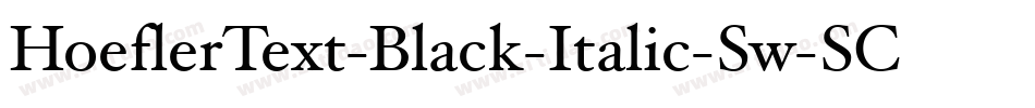 HoeflerText-Black-Italic-Sw-SC字体转换